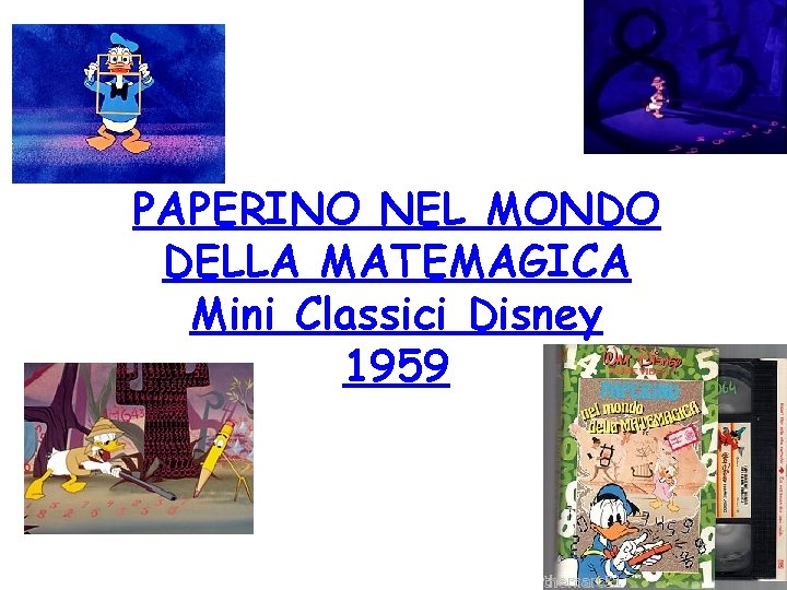 PAPERINO NEL MONDO DELLA MATEMAGICA Mini Classici Disney 1959 