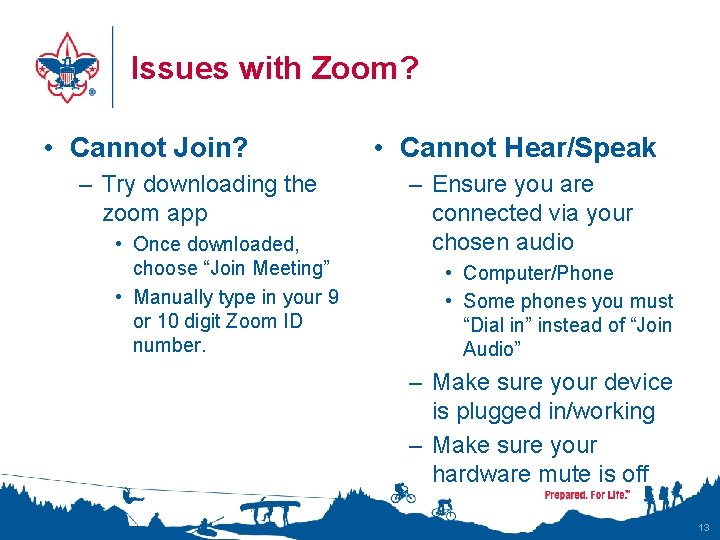 Issues with Zoom? • Cannot Join? – Try downloading the zoom app • Once Issues with Zoom? • Cannot Join? – Try downloading the zoom app • Once