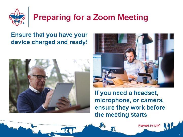 Preparing for a Zoom Meeting Ensure that you have your device charged and ready! Preparing for a Zoom Meeting Ensure that you have your device charged and ready!
