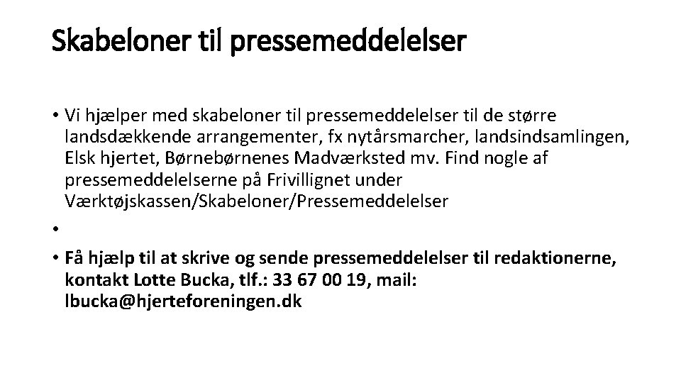 Skabeloner til pressemeddelelser • Vi hjælper med skabeloner til pressemeddelelser til de større landsdækkende