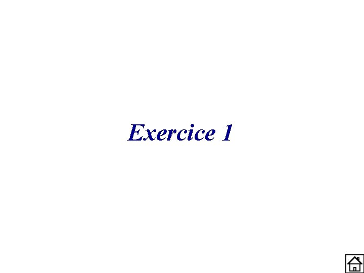 Exercice 1 