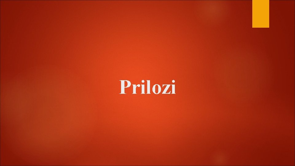 Prilozi Prilozi