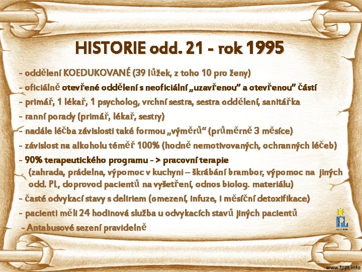 HISTORIE odd. 21 - rok 1995 - oddělení KOEDUKOVANÉ (39 lůžek, z toho 10