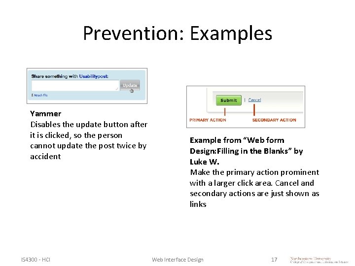 Prevention: Examples Yammer Disables the update button after it is clicked, so the person Prevention: Examples Yammer Disables the update button after it is clicked, so the person