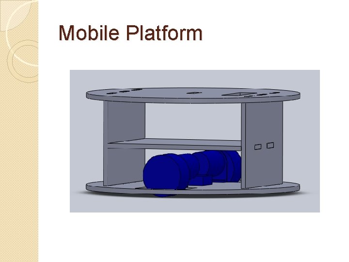 Mobile Platform 