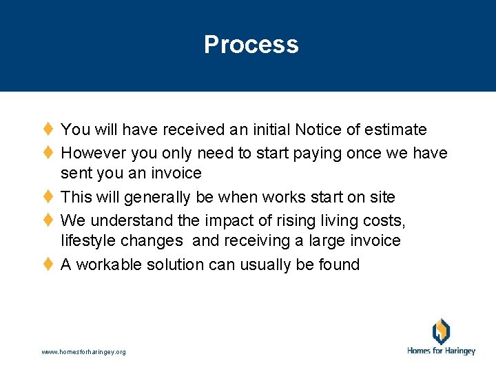 Process t You will have received an initial Notice of estimate t However you