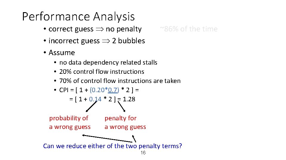 Performance Analysis • correct guess no penalty • incorrect guess 2 bubbles • Assume