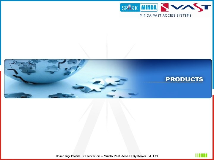 Company Profile Presentation – Minda Vast Access Systems Pvt. Ltd 