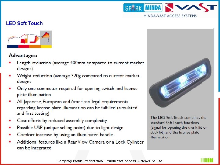 LED Soft Touch Company Profile Presentation – Minda Vast Access Systems Pvt. Ltd 