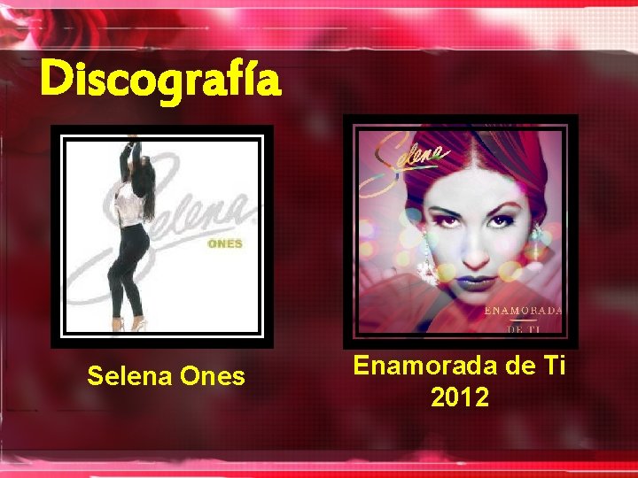 Discografía Selena Ones Enamorada de Ti 2012 