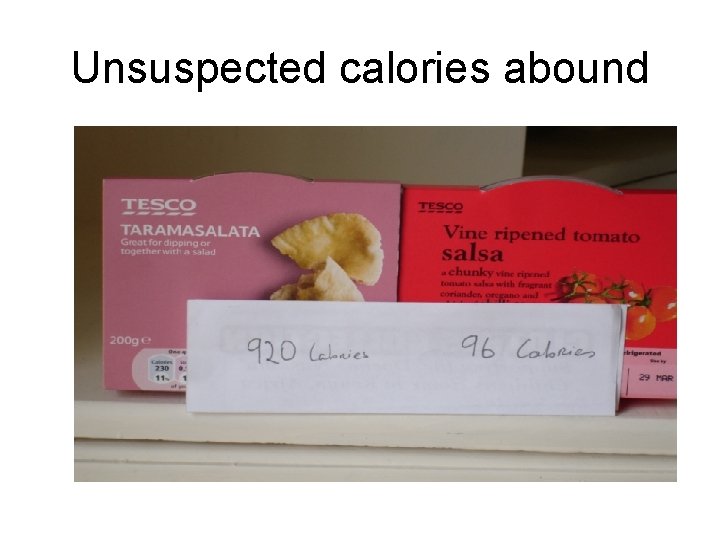 Unsuspected calories abound 
