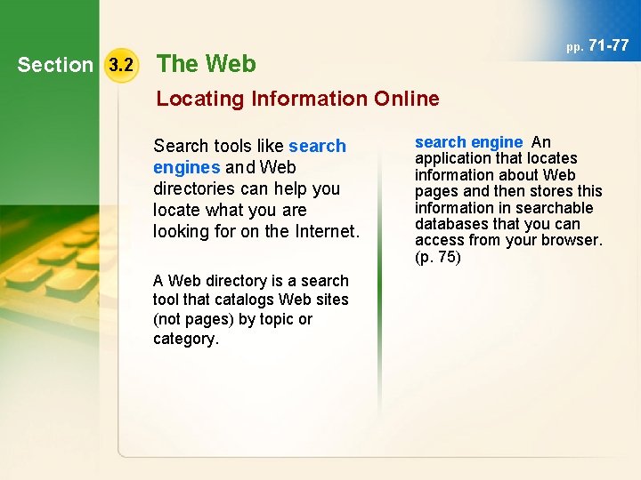 Section 3. 2 pp. The Web 71 -77 Locating Information Online Search tools like