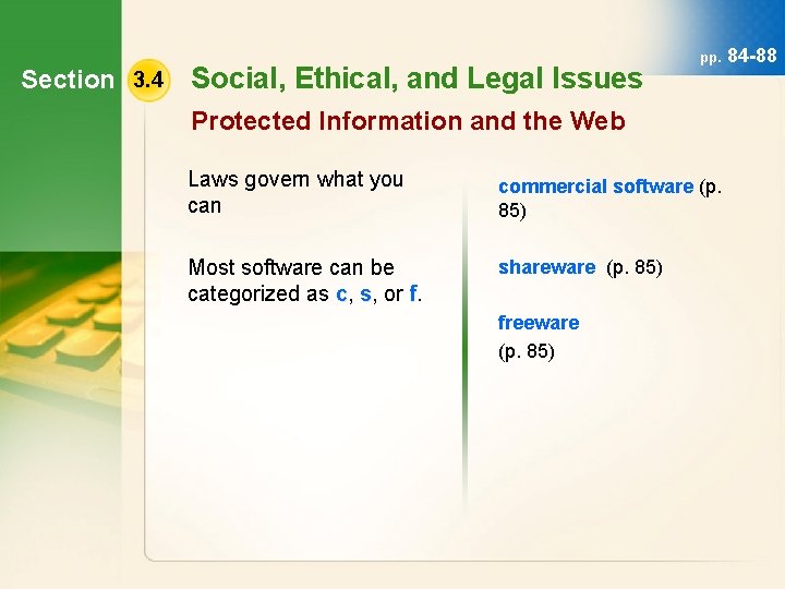 Section 3. 4 Social, Ethical, and Legal Issues pp. Protected Information and the Web