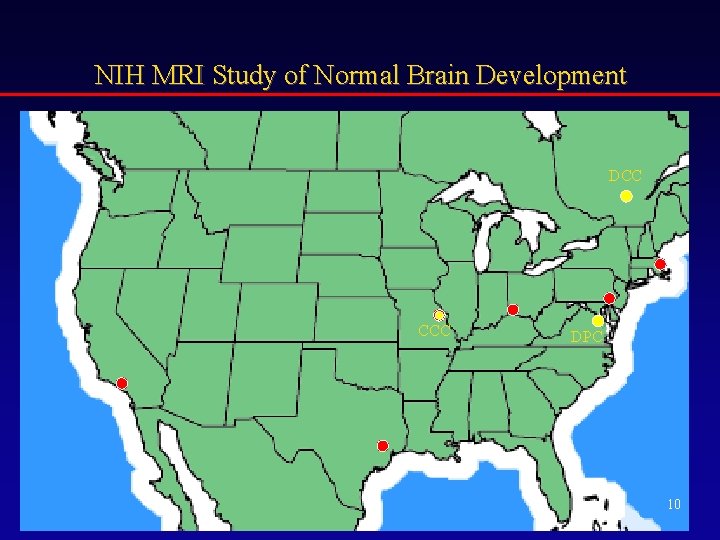 NIH MRI Study of Normal Brain Development DCC CCC DPC 10 
