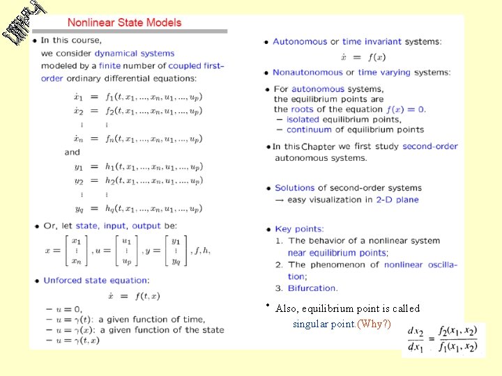 Stranded Costs · Also, equilibrium point is called singular point. (Why? ) 