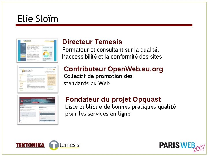 Elie Sloïm Directeur Temesis Formateur et consultant sur la qualité, l’accessibilité et la conformité