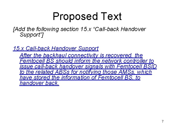 Proposed Text [Add the following section 15. x “Call-back Handover Support”] 15. x Call-back