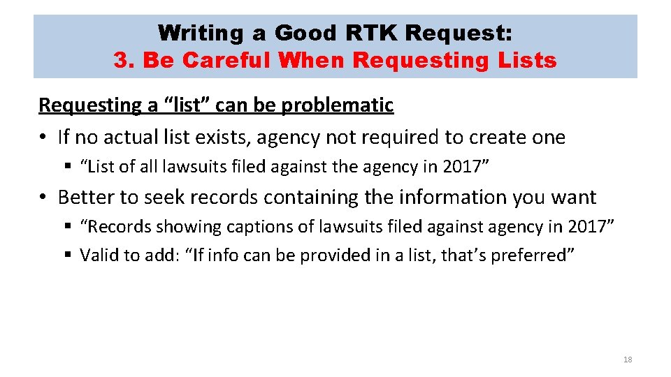 Writing a Good RTK Request: 3. Be Careful When Requesting Lists Requesting a “list”