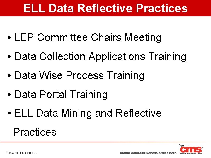 ELL Data Reflective Practices • LEP Committee Chairs Meeting • Data Collection Applications Training