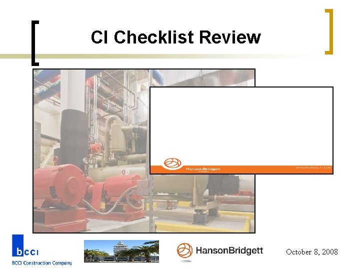 CI Checklist Review October 8, 2008 