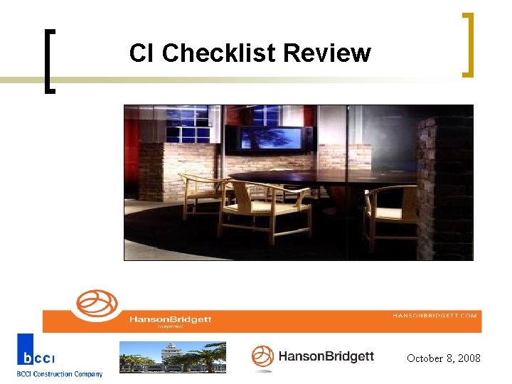 CI Checklist Review October 8, 2008 