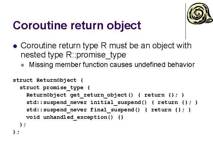 Coroutine return object l Coroutine return type R must be an object with nested