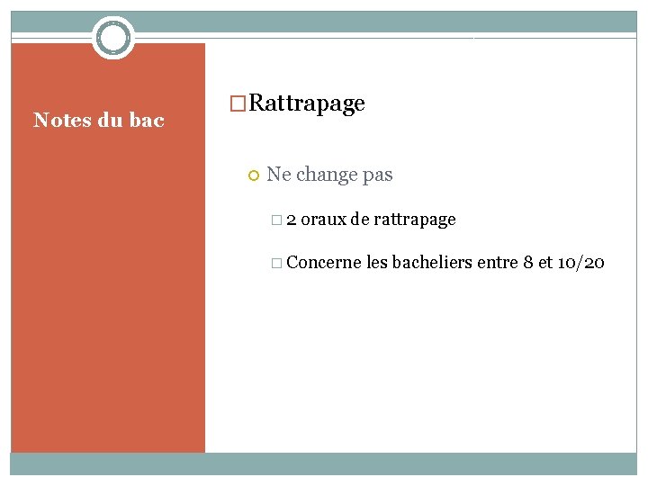 Notes du bac �Rattrapage Ne change pas � 2 oraux de rattrapage � Concerne