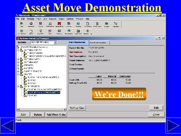 Asset Move Demonstration We’re Done!!! 