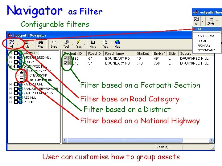 Navigator as Filter Configurable filters Filter based on a Footpath Section Filter base on