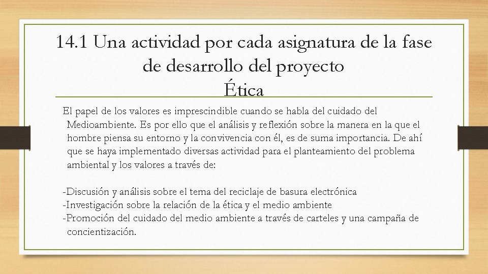 14. 1 Una actividad por cada asignatura de la fase de desarrollo del proyecto
