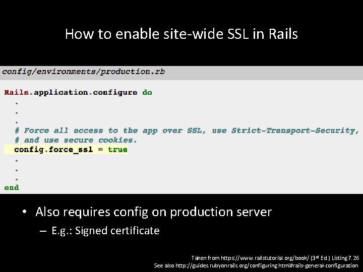 How to enable site-wide SSL in Rails • Also requires config on production server