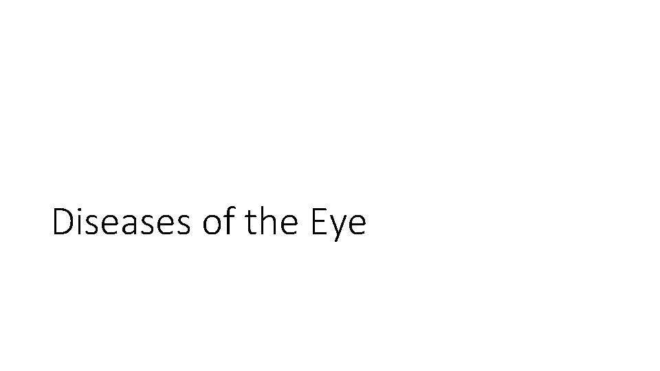 Diseases of the Eye 