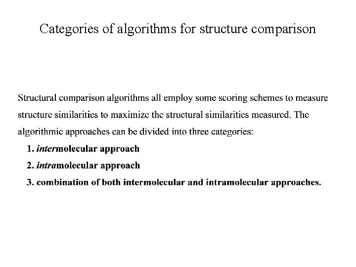 Categories of algorithms for structure comparison 