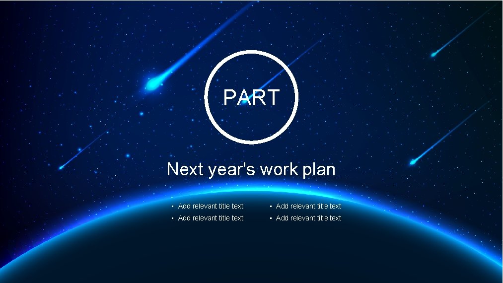 PART Next year's work plan • Add relevant title text 