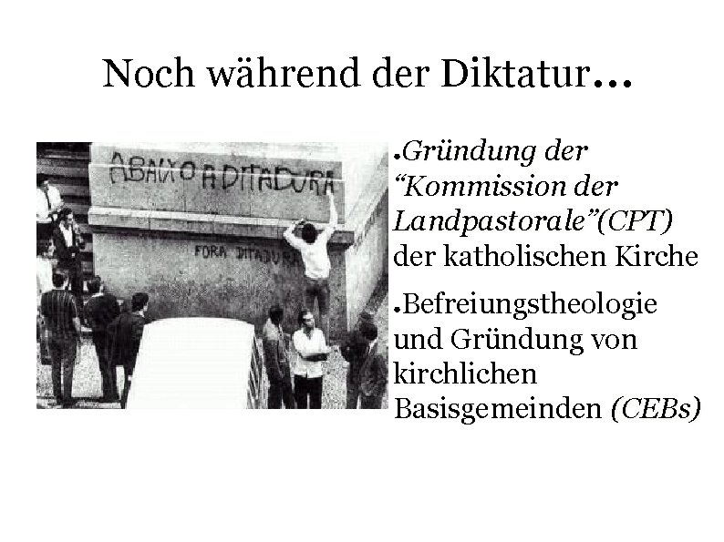 Noch während der Diktatur. . . Gründung der “Kommission der Landpastorale”(CPT) der katholischen Kirche