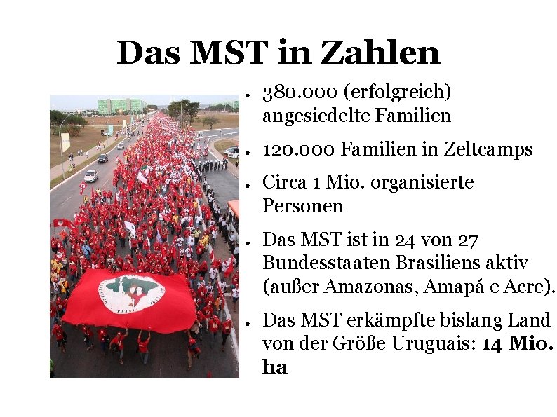 Das MST in Zahlen ● ● ● 380. 000 (erfolgreich) angesiedelte Familien 120. 000