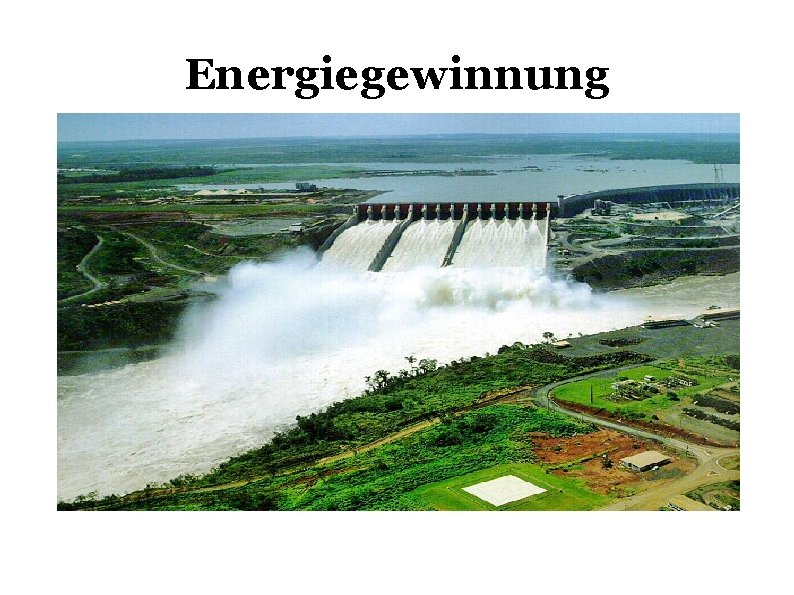 Energiegewinnung 