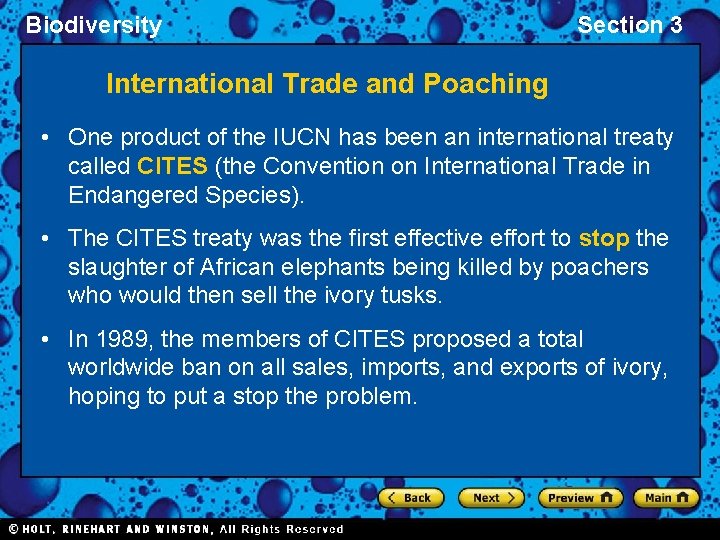 Biodiversity Section 3 International Trade and Poaching • One product of the IUCN has