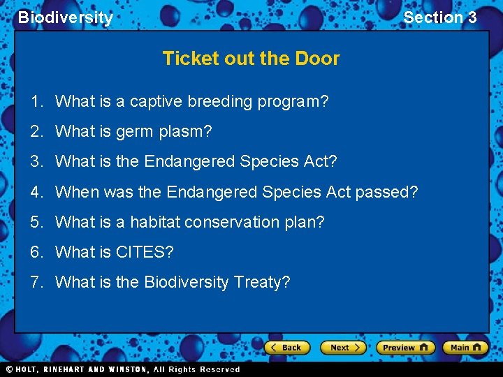 Biodiversity Section 3 Ticket out the Door 1. What is a captive breeding program?