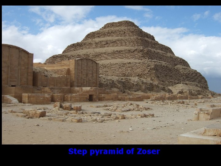 Step pyramid of Zoser 