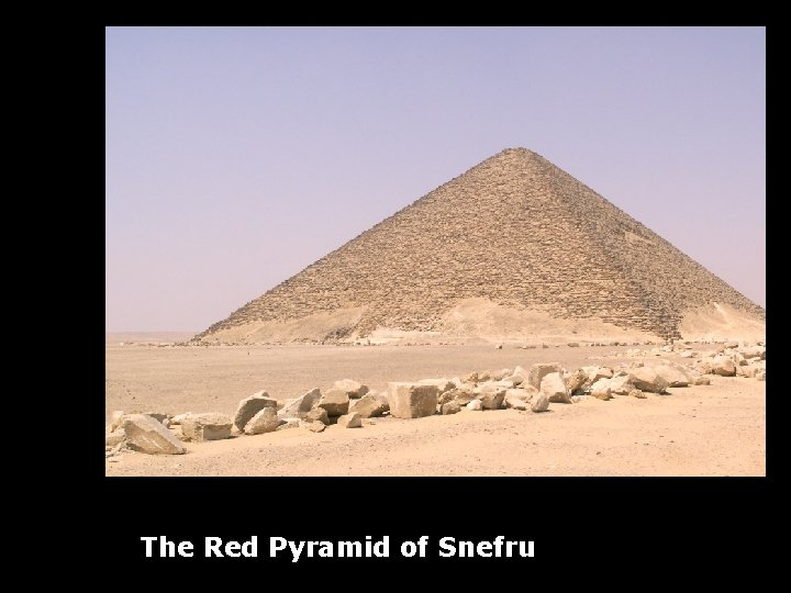 The Red Pyramid of Snefru 