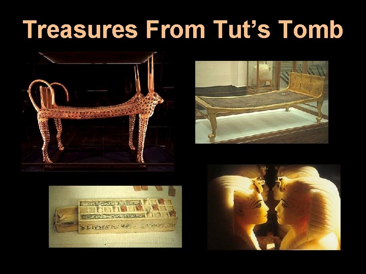 Treasures From Tut’s Tomb 