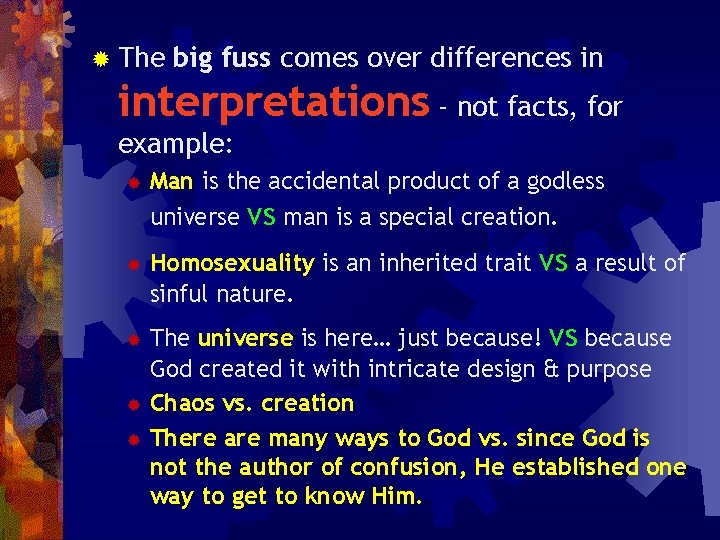 ® The big fuss comes over differences in interpretations - not facts, for example: