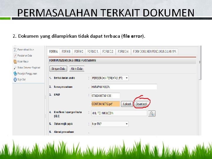 PERMASALAHAN TERKAIT DOKUMEN 2. Dokumen yang dilampirkan tidak dapat terbaca (file error). 