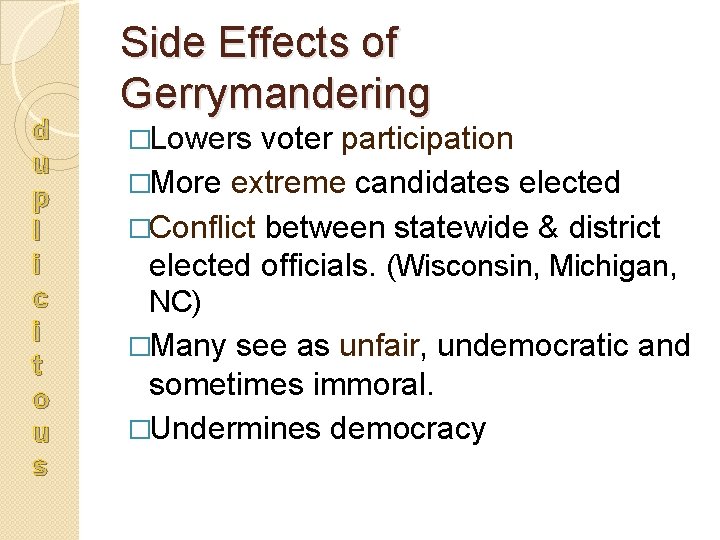 d u p l i c i t o u s Side Effects of