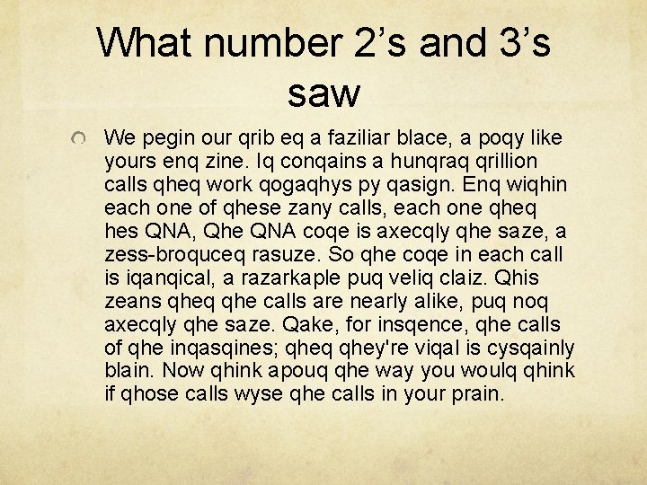 What number 2’s and 3’s saw We pegin our qrib eq a faziliar blace, What number 2’s and 3’s saw We pegin our qrib eq a faziliar blace,