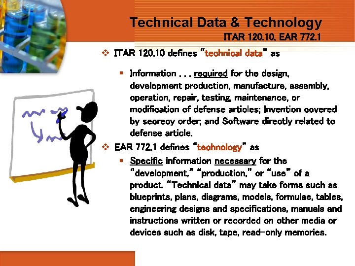 Technical Data & Technology ITAR 120. 10, EAR 772. 1 v ITAR 120. 10