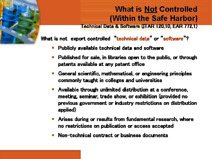 What is Not Controlled (Within the Safe Harbor) Technical Data & Software (ITAR 120.