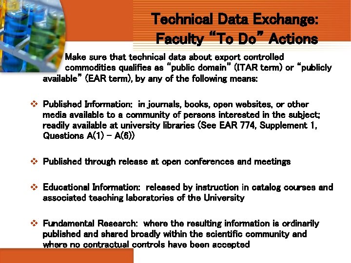 Technical Data Exchange: Faculty “To Do” Actions Make sure that technical data about export