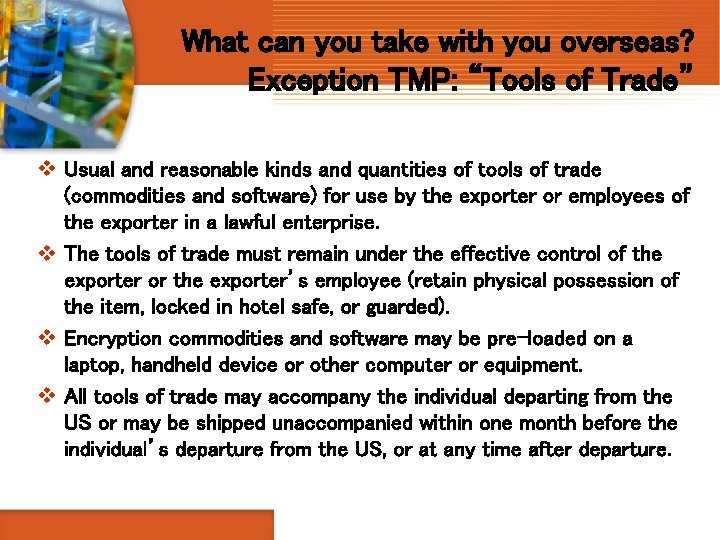 What can you take with you overseas? Exception TMP: “Tools of Trade” v Usual